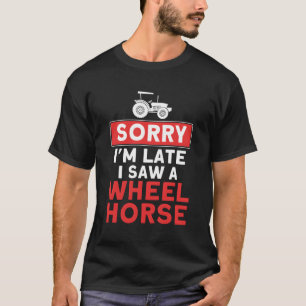 Camiseta Desculpe O Atraso De Ter Visto Um Agricultor De Tr