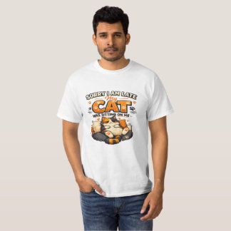 Camiseta Desculpe o Atraso – Meu Gato Estava Sentado em Cim