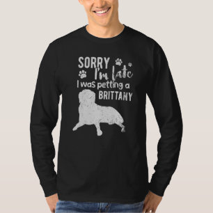 Camiseta Desculpe O Atraso Que Eu Estava Pegando Um Cão Bri
