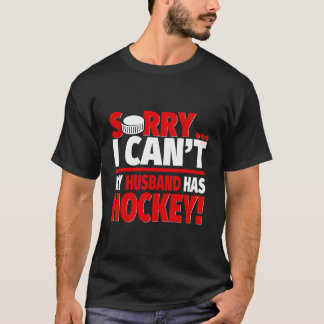 Camiseta Desculpe O Meu Marido Ter Hockey - Esposa Engraçad