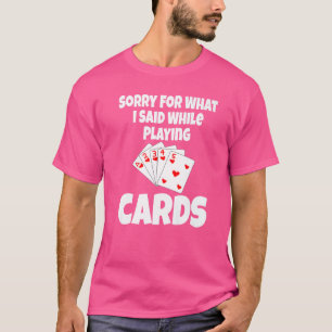 Camiseta Desculpe O Que Eu Disse Durante A Reprodução De Pl