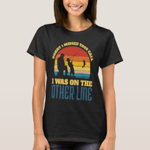 Camiseta Desculpe, Perdi Sua Ligação Estava Noutra Linha An