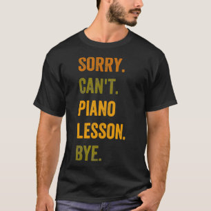 Camiseta Desculpe, Piano Não Pode Ler Tchau Retro Texto Vin