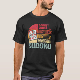 Camiseta Desculpe por não ter sido a vintage de Sudoku Su