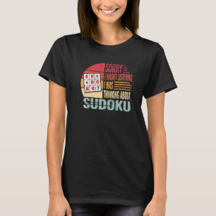 Camiseta Desculpe por não ter sido a vintage de Sudoku Sud