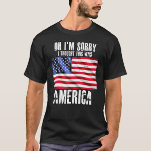 Camiseta Desculpe Por Pensar Que Isso Era Uma Arma Pro Amér