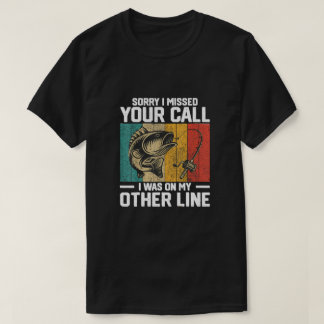 Camiseta Desculpe Por Ter Perdido A Sua Chamada, Estava Na