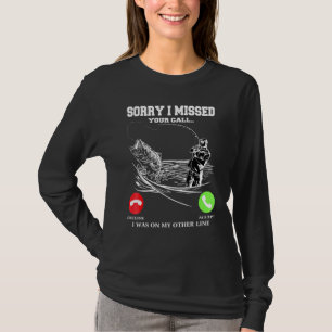 Camiseta Desculpe Por Ter Perdido A Sua Chamada, Eu Estava 