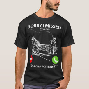 Camiseta Desculpe Por Ter Perdido Sua Chamada, Estava Na Mi