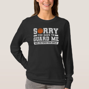 Camiseta Desculpe Por Ter Que Me Guarda Esperando Que Tapej