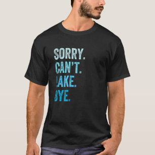 Camiseta Desculpe, posso Lago Bye