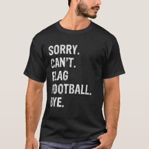 Camiseta Desculpe, posso sinalizar o tchau de futebol