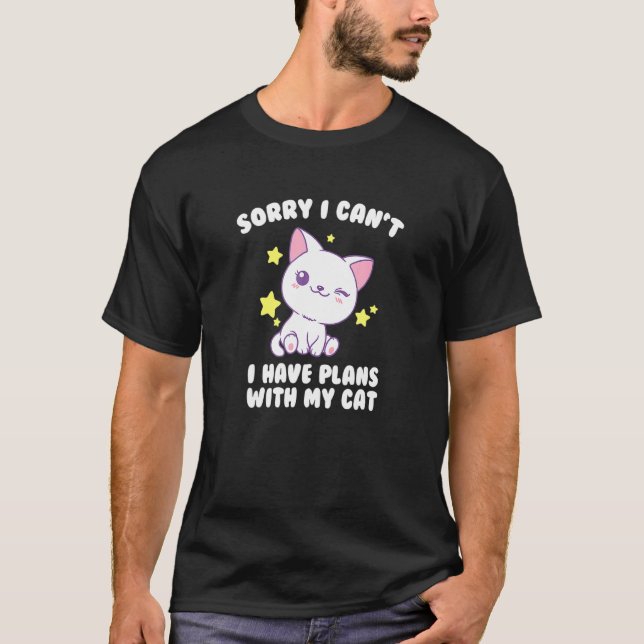 Camiseta Desculpe, Posso Ter Planos Com Meu Gato (Frente)