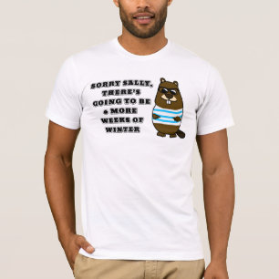 Camiseta Desculpe Sally, mais 6 semanas de inverno