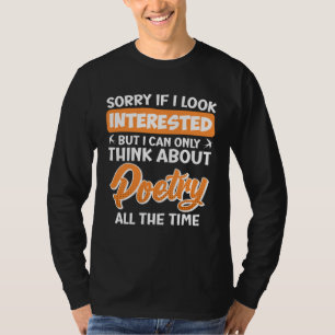 Camiseta Desculpe Se Eu Pareço Interessado Poetas Poemas Po