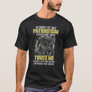 Camiseta Desculpe Se Meu Patriotismo Te Ofende Veterano Atr