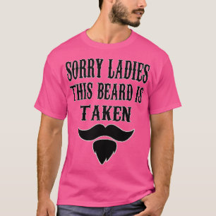 Camiseta Desculpe Senhoras, Esta Barba É Levada 1
