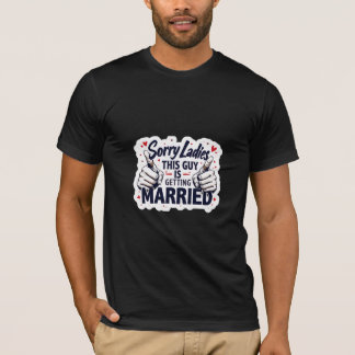 Camiseta Desculpe Senhoras Este Cara É Casado 