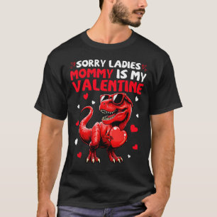 Camiseta Desculpe Senhoras Mamãe É Meu Dinossauro Do Dia Do