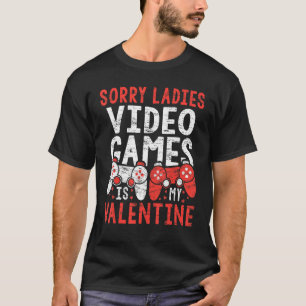 Camiseta Desculpe Senhoras Videos games É Meu Namorados Val