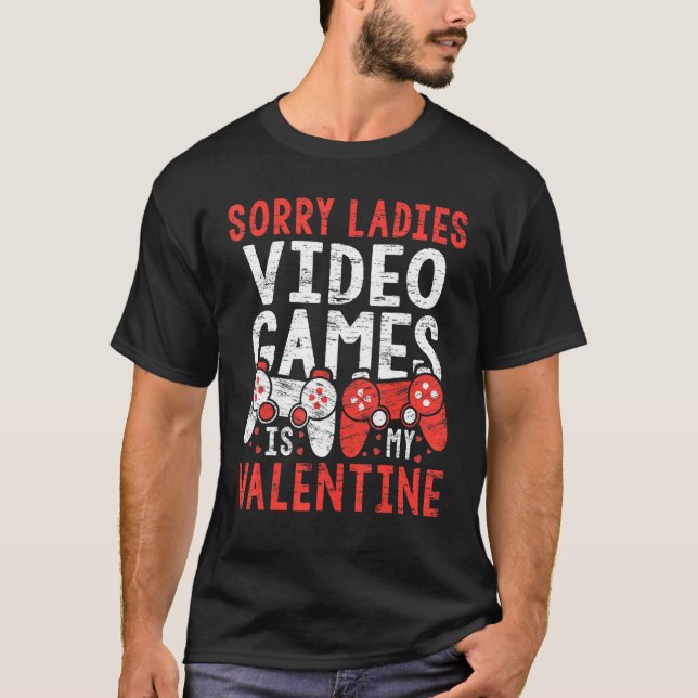 Camiseta Desculpe Senhoras Videos games É Meu Namorados Val (Frente)