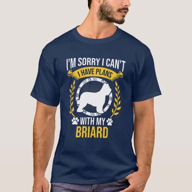Camiseta Desculpe, Tenho Planos Com Meu Cachorro De Brito. (Frente)