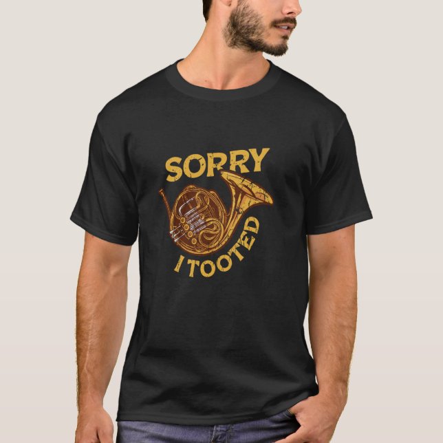 Camiseta Desculpe ter tocado - horn francês (Frente)