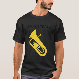 Camiseta Desculpe, Toquei Engraçado Baritone Engraçado Eufo