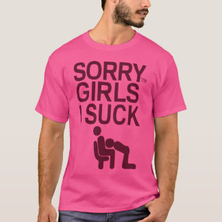 Camiseta DESCULPEM MENINAS EU CHUPO PICA menino