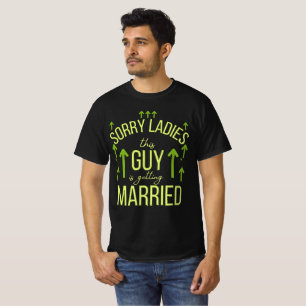 Camiseta desculpem senhoras, este cara está se casando