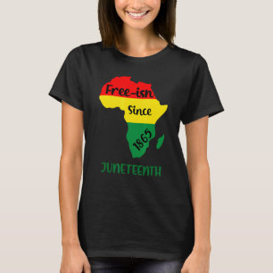 Camiseta Desde 1865 A Independência Negra Ish Livre Humoros