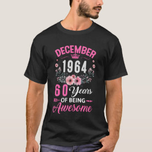 Camiseta Desde 1964, 60 Anos, 60 De Dezembro, Nascimento