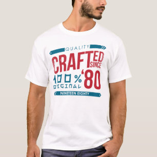 Camiseta Desde 1980 aniversário Crafted, t-shirt do ano