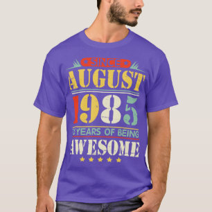 Camiseta Desde Agosto De 1985 Feliz Aniversário, 35 Anos De