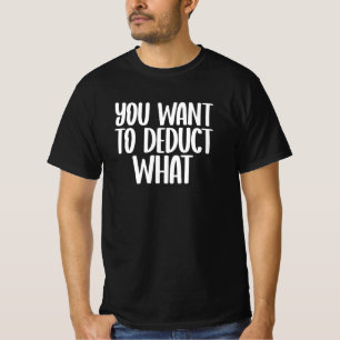 Camiseta Deseja Deduzir o Que