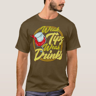 Camiseta Deseja um aumento mais forte na dose do Garçonete