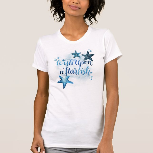 Camiseta Deseje com um Starfish (Frente)