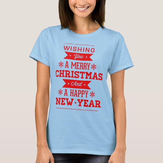 Camiseta Desejo-lhe um Feliz Natal e um Feliz ano novo (Frente)