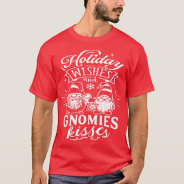 Camiseta Desejos de feriado e beijos de gnomies - Gnomos Fo