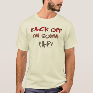 Camiseta Desembarace do eu estão indo Fart!