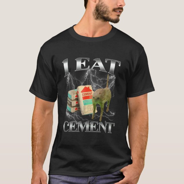 Camiseta Desencadear Como Eu Como Cimento Piada De Gato Mem (Frente)