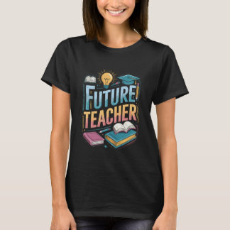 Camiseta Desenho de Citação de Professor de Futuro Colorido