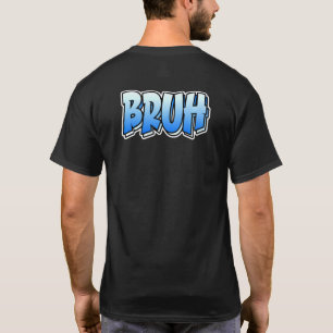 Camiseta Desenho de estilo de grafite que diz Bruh 1