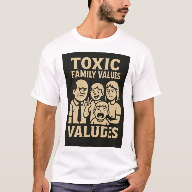 Camiseta Desenho Dos Valores Da Família Tóxica Para O Humor (Frente)