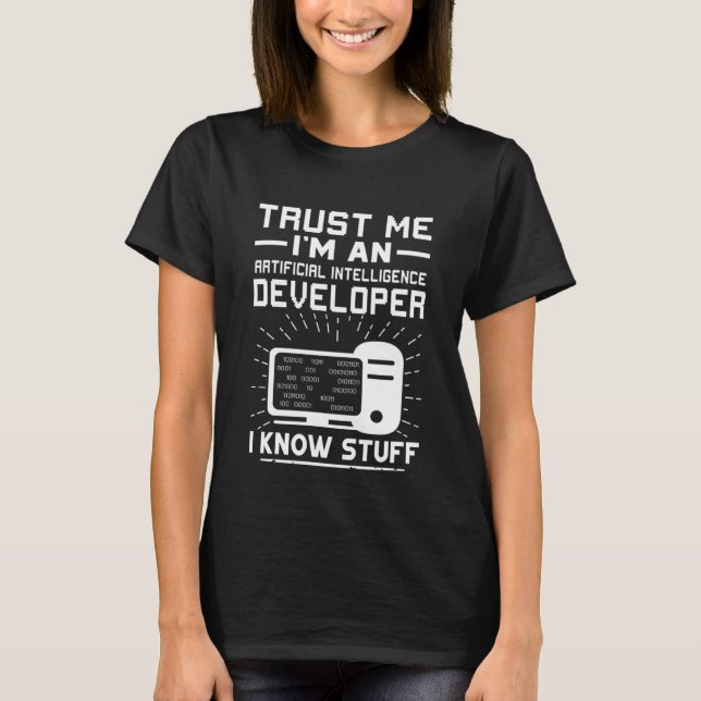 Camiseta Desenvolvedor de Inteligência Artificial Eu Sei da (Frente)