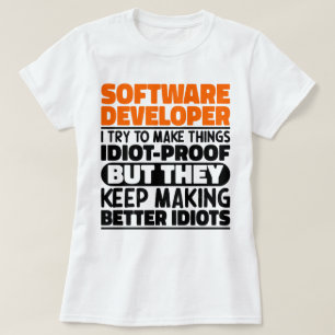 Camiseta Desenvolvedor De Software Eu Tento Tornar As Coisa
