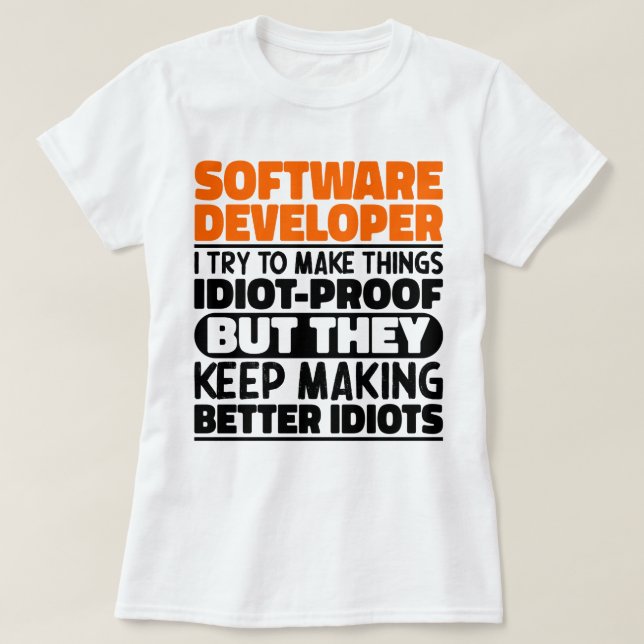 Camiseta Desenvolvedor De Software Eu Tento Tornar As Coisa (Frente do Design)
