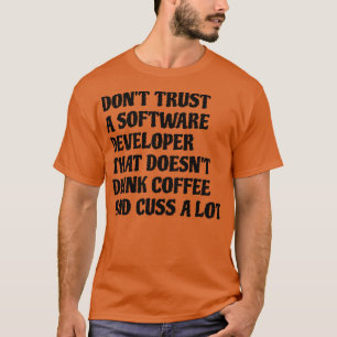 Camiseta Desenvolvedor De Software Que Bebe Café Custa Muit
