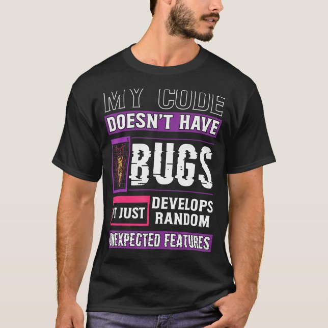 Camiseta Desenvolvedor Meu Código não tem Insetos Engraçado (Frente)