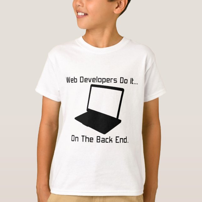 Camiseta Desenvolvedores Web fazem isso... no Back End. (Frente)